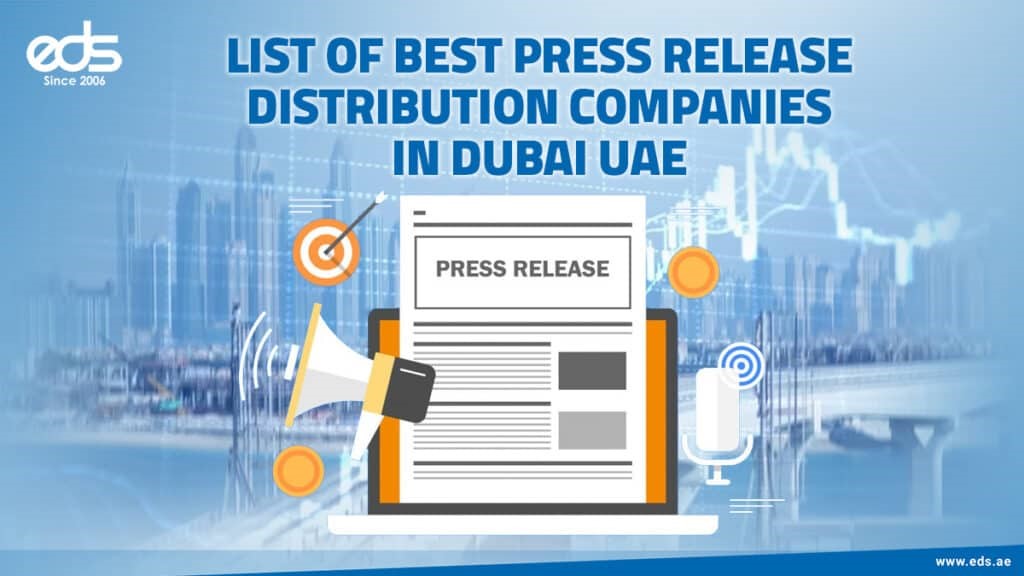 List of Best Press Release Distribution Companies in Dubai UAE