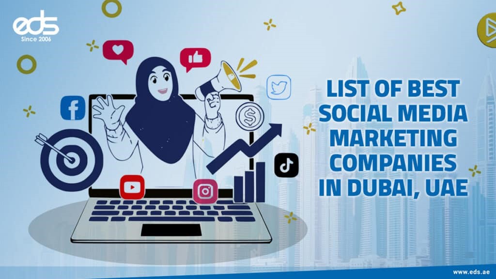 List of Best Social Media Marketing Company in Dubai