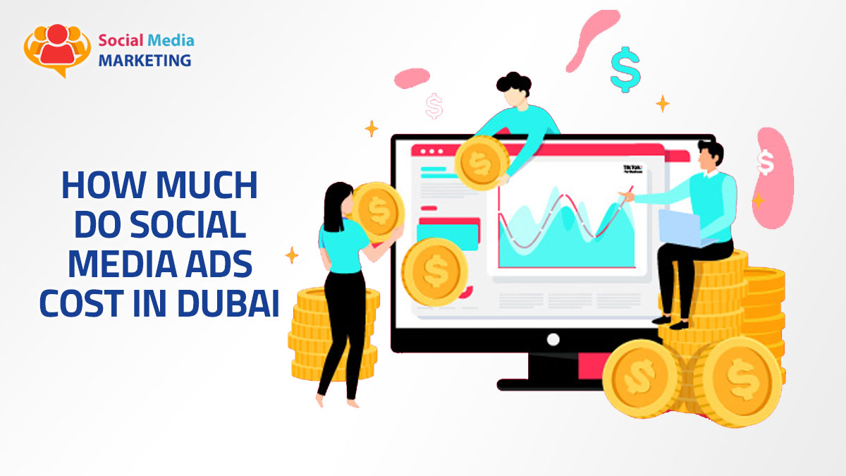How Much Do Social Media Ads Cost in Dubai?